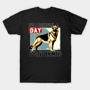 Its Beautiful Day To Save Animals T-Shirt